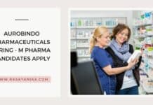 Aurobindo Pharmaceuticals Hiring - M Pharma Candidates Apply