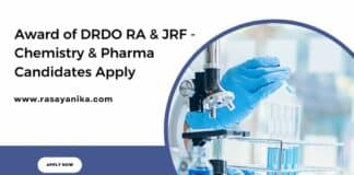 Award of DRDO RA & JRF - Chemistry & Pharma Candidates Apply