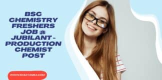 BSc Chemistry Freshers Job @ Jubilant - Production Chemist Post