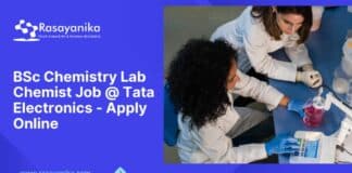 BSc Chemistry Lab Chemist Job @ Tata Electronics - Apply Online