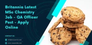 Britannia Latest MSc Chemistry Job - QA Officer Post - Apply Online