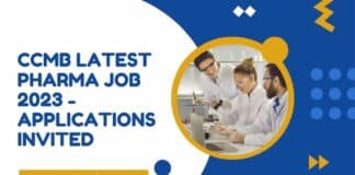 CCMB Latest Pharma Job 2023 - Applications Invited