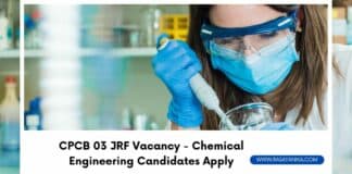 CPCB 03 JRF Vacancy - Chemical Engineering Candidates Apply