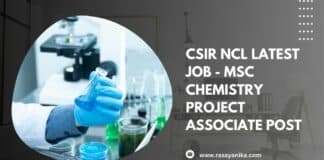 CSIR NCL Latest Job - MSc Chemistry Project Associate Post