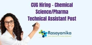 CUG Hiring - Chemical Science/Pharma Technical Assistant Post