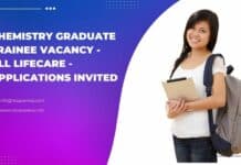 Chemistry Graduate Trainee Vacancy - HLL Lifecare - Applications Invited