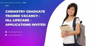 Chemistry Graduate Trainee Vacancy - HLL Lifecare - Applications Invited
