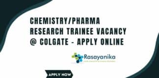Chemistry/Pharma Research Trainee Vacancy @ Colgate - Apply Online
