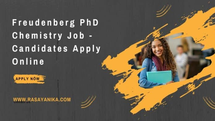 Freudenberg PhD Chemistry Job - Candidates Apply Online