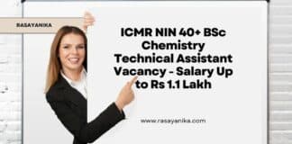 ICMR NIN 40+ BSc Chemistry Technical Assistant Vacancy - Salary Up to Rs 1.1 Lakh