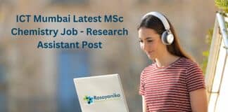 ICT Mumbai Latest MSc Chemistry Job - Research Assistant Post