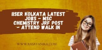 IISER Kolkata Latest Jobs - MSc Chemistry JRF Post - Attend Walk in