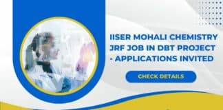 IISER Mohali Chemistry JRF Job in DBT Project - Applications Invited