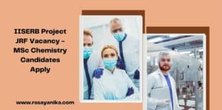 IISERB Project JRF Vacancy - MSc Chemistry Candidates Apply