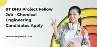 IIT BHU Project Fellow Job - Chemical Engineering Candidates Apply