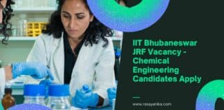 IIT Bhubaneswar JRF Vacancy - Chemical Engineering Candidates Apply