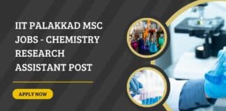 IIT Palakkad MSc Jobs - Chemistry Research Assistant Post