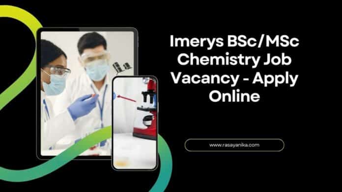 Imerys BSc/MSc Chemistry Job Vacancy - Apply Online