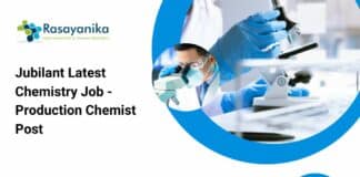 Jubilant Latest Chemistry Job - Production Chemist Post