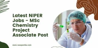 Latest NIPER Jobs - MSc Chemistry Project Associate Post