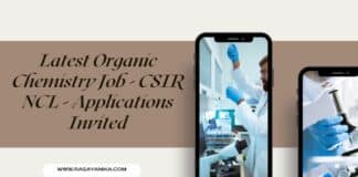 Latest Organic Chemistry Job - CSIR NCL - Applications Invited