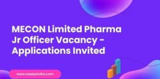 MECON Limited Pharma Jr Officer Vacancy - Applications Invited