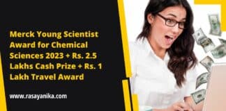 Merck Young Scientist Award for Chemical Sciences 2023 + Rs. 2.5 Lakhs Cash Prize + Rs. 1 Lakh Travel Award