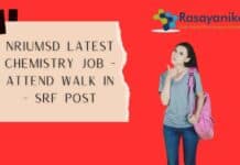 NRIUMSD Latest Chemistry Job - Attend Walk In - SRF Post