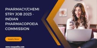 Pharmacy/Chemistry Job 2023 - Indian Pharmacopoeia Commission
