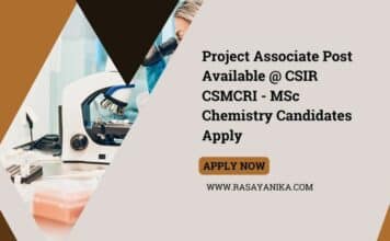 Project Associate Post Available @ CSIR CSMCRI – MSc Chemistry Candidates Apply Project Associate Post Availble @ CSIR CSMCRI - MSc Chemistry Candidates Apply