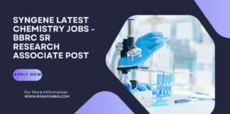 Syngene Latest Chemistry Jobs - BBRC Sr Research Associate Post
