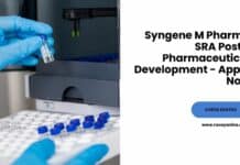 Syngene M Pharma SRA Post - Pharmaceutical Development - Apply Now