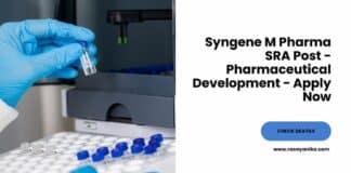 Syngene M Pharma SRA Post - Pharmaceutical Development - Apply Now