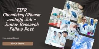 TIFR Chemistry/Pharmacology Job - Junior Research Fellow Post