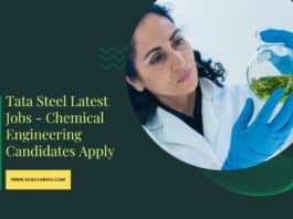 Tata Steel Latest Jobs - Chemical Engineering Candidates Apply