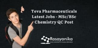 Teva Pharmaceuticals Latest Jobs - MSc/BSc Chemistry QC Post