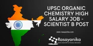 UPSC Organic Chemistry High Salary Job - Scientist B Post