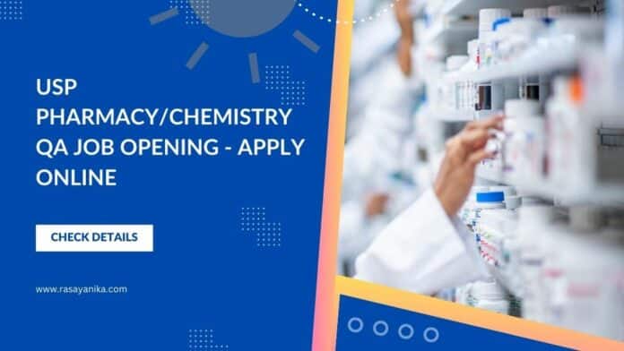 USP Pharmacy/Chemistry QA Job Opening - Apply Online