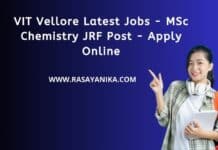 VIT Vellore Latest Jobs - MSc Chemistry JRF Post - Apply Online