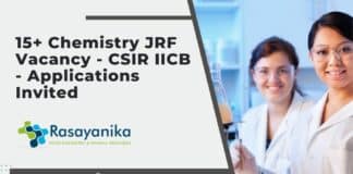 15+ Chemistry JRF Vacancy - CSIR IICB - Applications Invited