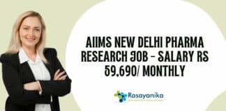AIIMS New Delhi Pharma Research Job - Salary Rs 59,690/ monthly