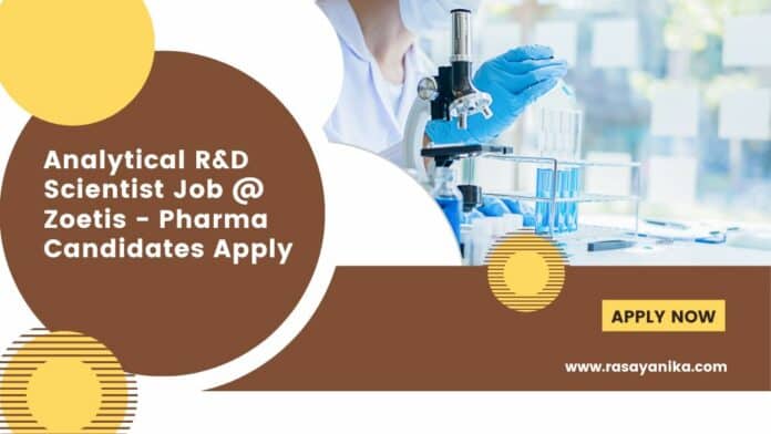 Analytical R&D Scientist Job @ Zoetis - Pharma Candidates Apply