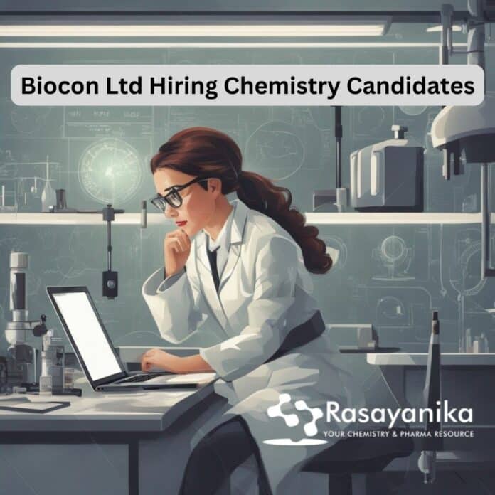 Biocon Ltd PhD Chemistry Job - Candidates Apply Online