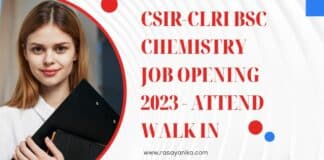 CSIR-CLRI BSc Chemistry Job Opening 2023 - Attend Walk In