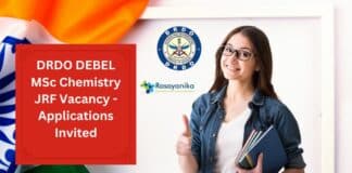 DRDO DEBEL MSc Chemistry JRF Vacancy - Applications Invited