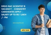 DRDO RAC Scientist B Vacancy - Chemistry Candidates Apply - Salary up to Rs 1 Lakh /- pm