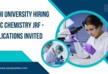 Delhi University Hiring - MSc Chemistry JRF - Applications Invited