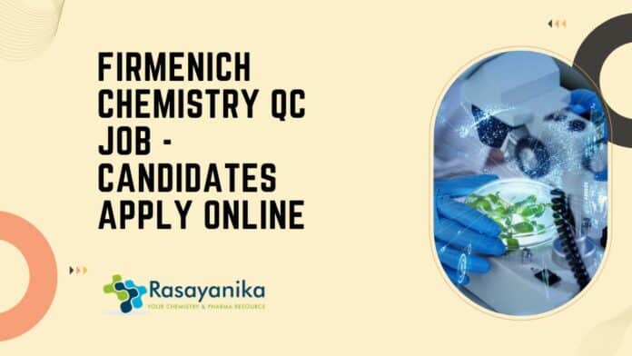 Firmenich Chemistry QC Job - Candidates Apply Online