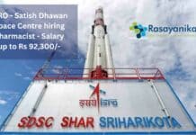 ISRO - Satish Dhawan Space Centre hiring Pharmacist - Applications Invited