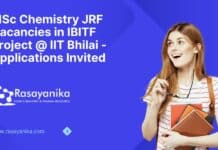 MSc Chemistry JRF Vacancies in IBITF Project @ IIT Bhilai - Applications Invited